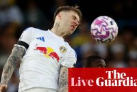 Leeds v Everton: Premier League updates – live | Premier League