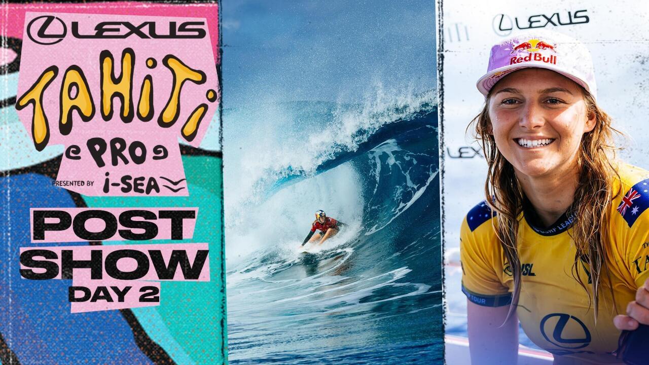 Women's Teahupo'o takeover, Simmers and Picklum set for Finals Day showdown I Corona Cero Post Show Day 2